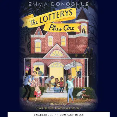 The Lotterys Plus One Audibook, by Emma Donoghue