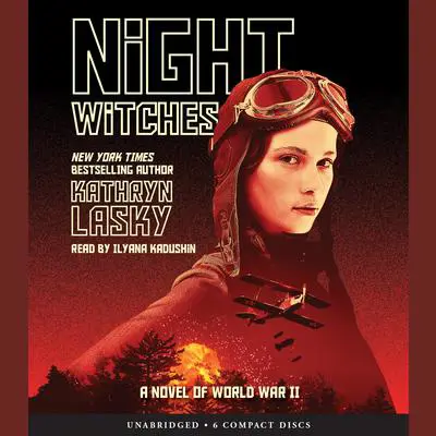 Night Witches: A Novel of World War Two Audibook, by Kathryn Lasky