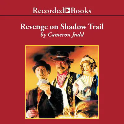 Revenge on Shadow Trail Audibook, by Cameron Judd