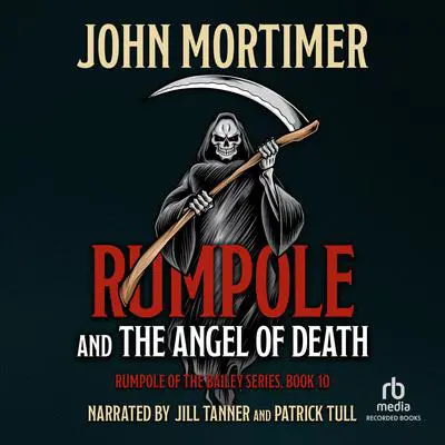 Rumpole and the Angel of Death Audibook, by John Mortimer