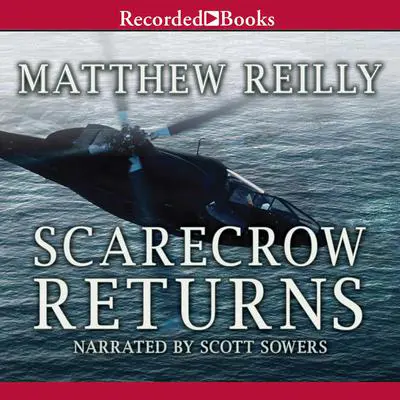 Scarecrow Returns Audibook, by Matthew Reilly
