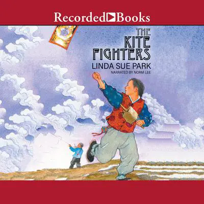 The Kite Fighters Audibook, by Linda Sue Park