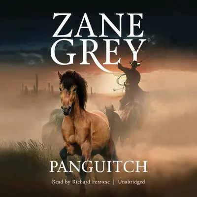 Panguitch Audibook, by Zane Grey
