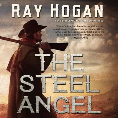 The Steel Angel Audibook, by Ray Hogan