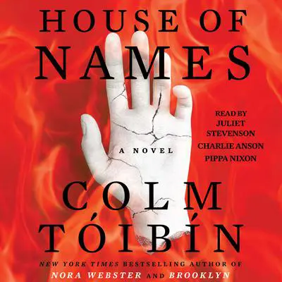 House of Names Audibook, by Colm Tóibín