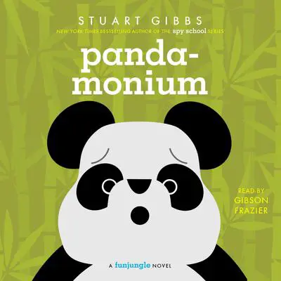 Panda-monium Audibook, by Stuart Gibbs