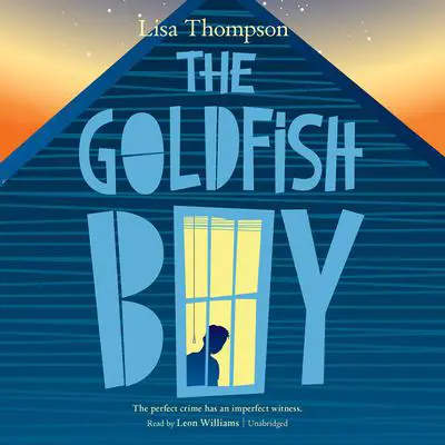 The Goldfish Boy Audibook, by Lisa Thompson