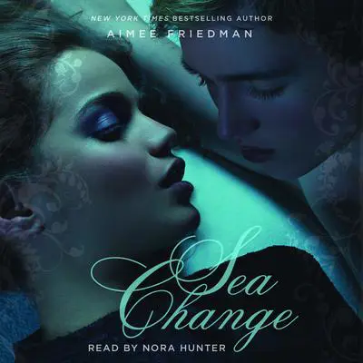 Sea Change Audibook, by Aimee Friedman