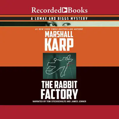 The Rabbit Factory Audibook, by Marshall Karp