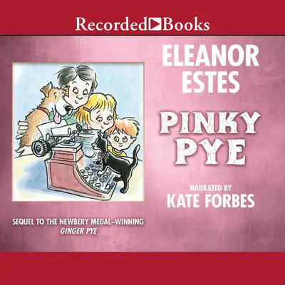 Pinky Pye Audibook, by Eleanor Estes