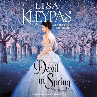 Devil in Spring: The Ravenels, Book 3 Audibook, by Lisa Kleypas