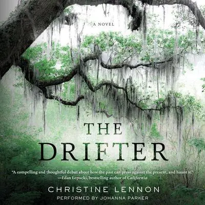 The Drifter: A Novel Audibook, by Christine Lennon