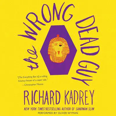 The Wrong Dead Guy Audibook, by Richard Kadrey