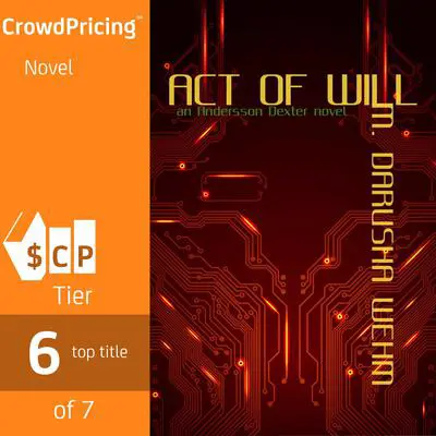 Act of Will Audibook, by M. Darusha Wehm