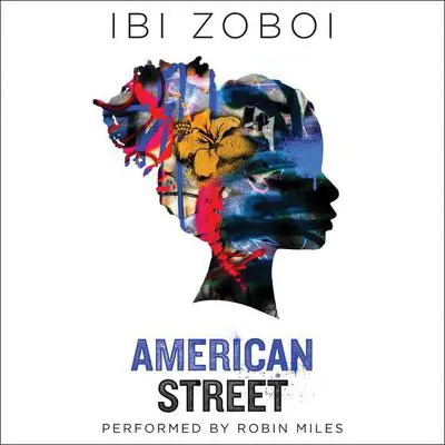 American Street Audibook, by Ibi Zoboi