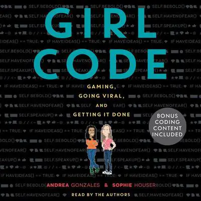 Girl Code Audibook, by Andrea Gonzales