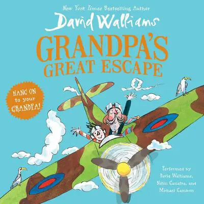 Grandpa's Great Escape Audibook, by David Walliams