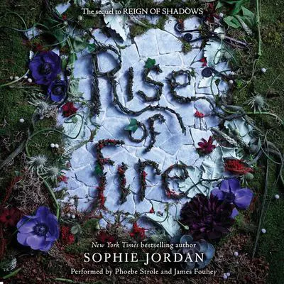 Rise of Fire Audibook, by Sophie Jordan