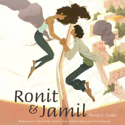 Ronit & Jamil Audibook, by Pamela L. Laskin