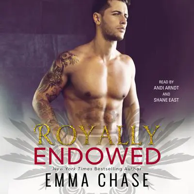 Royally Endowed Audibook, by Emma Chase