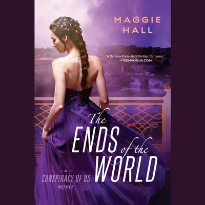 The Ends of the World Audibook, by Maggie Hall