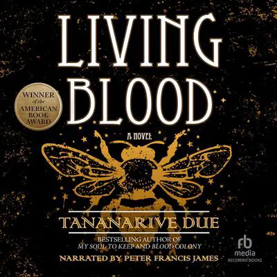 The Living Blood Audibook, by Tananarive Due