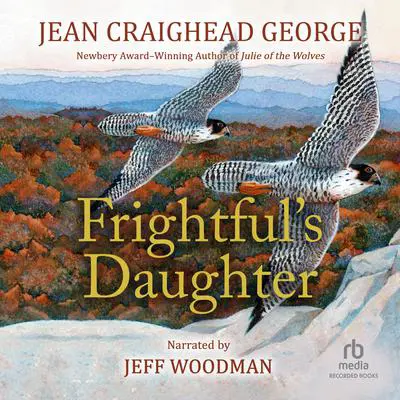 Frightful's Daughter Audibook, by Jean Craighead George