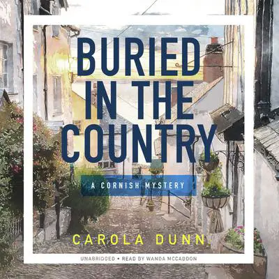 Buried in the Country Audibook, by Carola Dunn