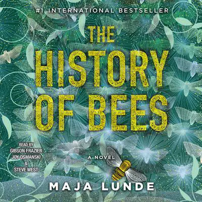 The History of Bees Audibook, by Maja Lunde