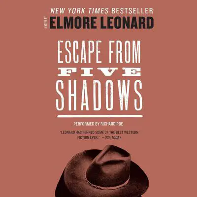 Escape from Five Shadows Audibook, by Elmore Leonard