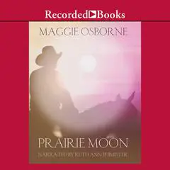 Prairie Moon Audibook, by Maggie Osborne