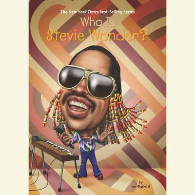 Who is Stevie Wonder? Audibook, by Jim Gigliotti