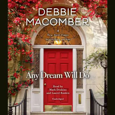 Any Dream Will Do: A Novel Audibook, by Debbie Macomber
