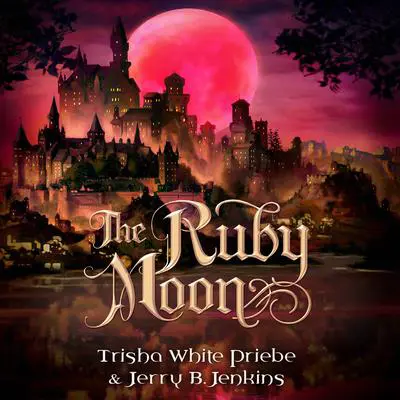 The Ruby Moon Audibook, by Jerry B. Jenkins