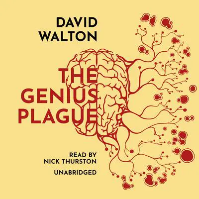 The Genius Plague Audibook, by David Walton