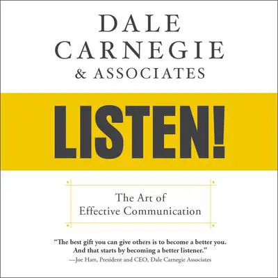 Dale Carnegie & Associates' Listen!: The Art of Effective Communication Audibook, by Dale Carnegie 