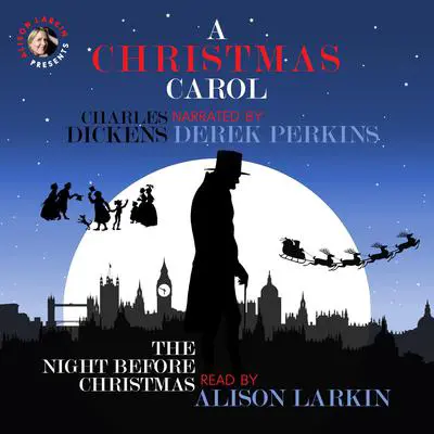 A Christmas Carol and The Night before Christmas Audibook, by Charles Dickens