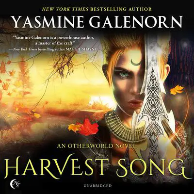 Harvest Song: An Otherworld Novel Audibook, by Yasmine Galenorn