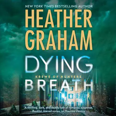 Dying Breath Audibook, by Heather Graham