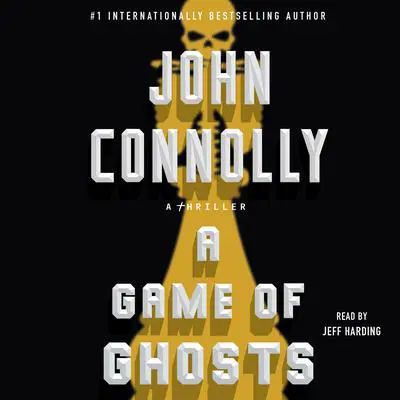 A Game of Ghosts: A Charlie Parker Thriller Audibook, by John Connolly