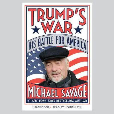 Trump's War: His Battle for America Audibook, by Michael Savage