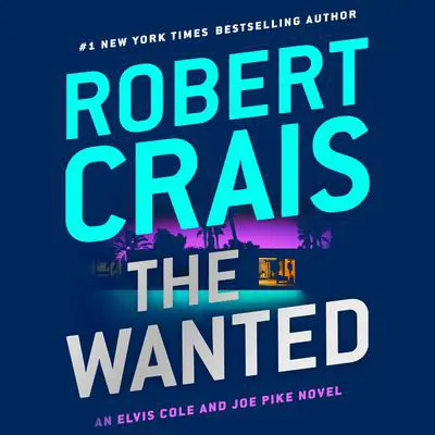 The Wanted Audibook, by Robert Crais