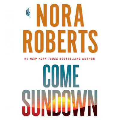Come Sundown Audibook, by Nora Roberts
