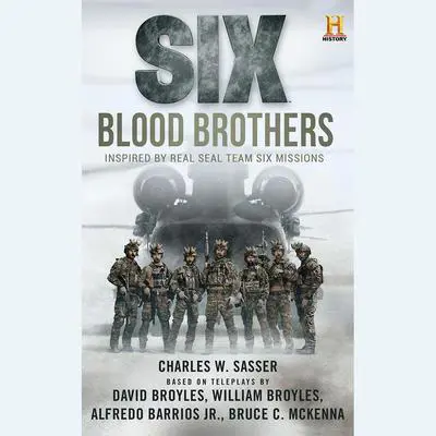 Six: Blood Brothers Audibook, by Charles W. Sasser