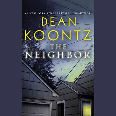The Neighbor Audibook, by Dean Koontz