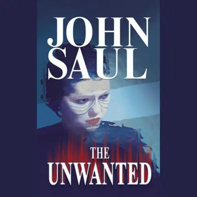 The Unwanted Audibook, by John Saul