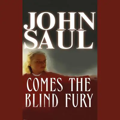 Comes the Blind Fury Audibook, by John Saul