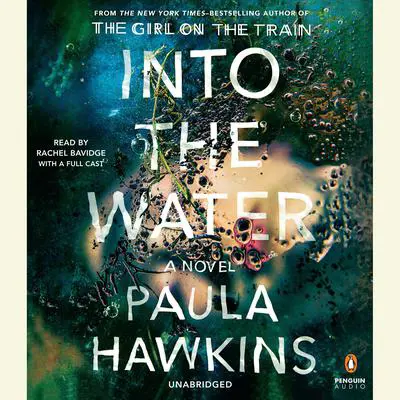 Into the Water: A Novel Audibook, by Paula Hawkins