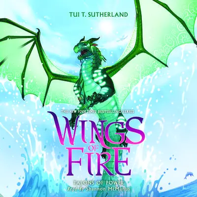 Talons of Power (Wings of Fire #9) Audibook, by Tui T. Sutherland