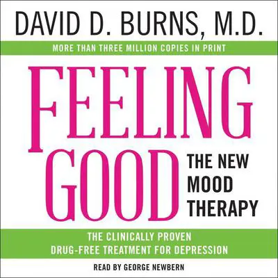 Feeling Good: The New Mood Therapy Audibook, by David D. Burns